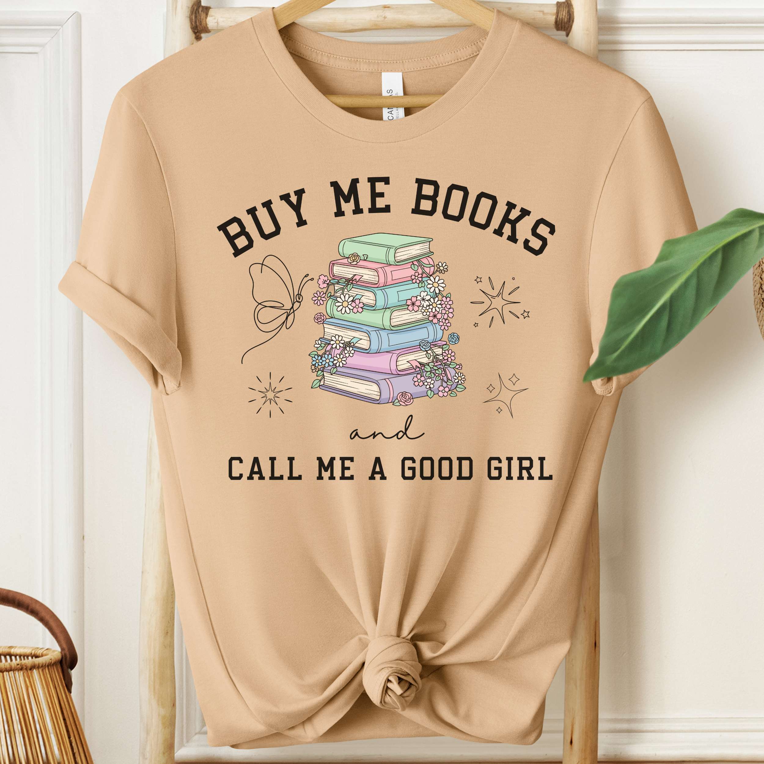 Buy Me Books and Call Me a Good Girl Shirt