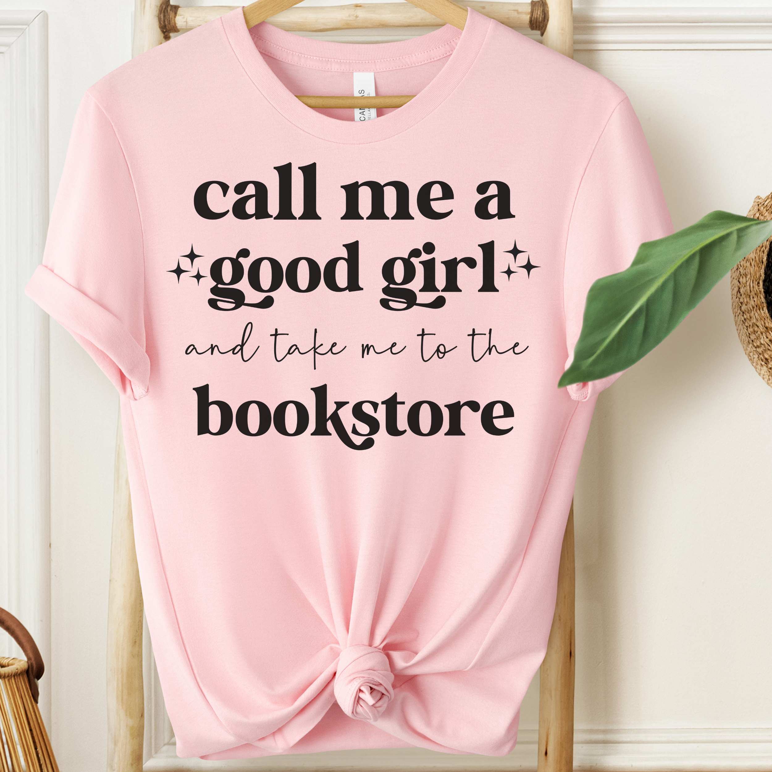 Call Me a Good Girl Tee, Praise Kink Book Lover Shirt
