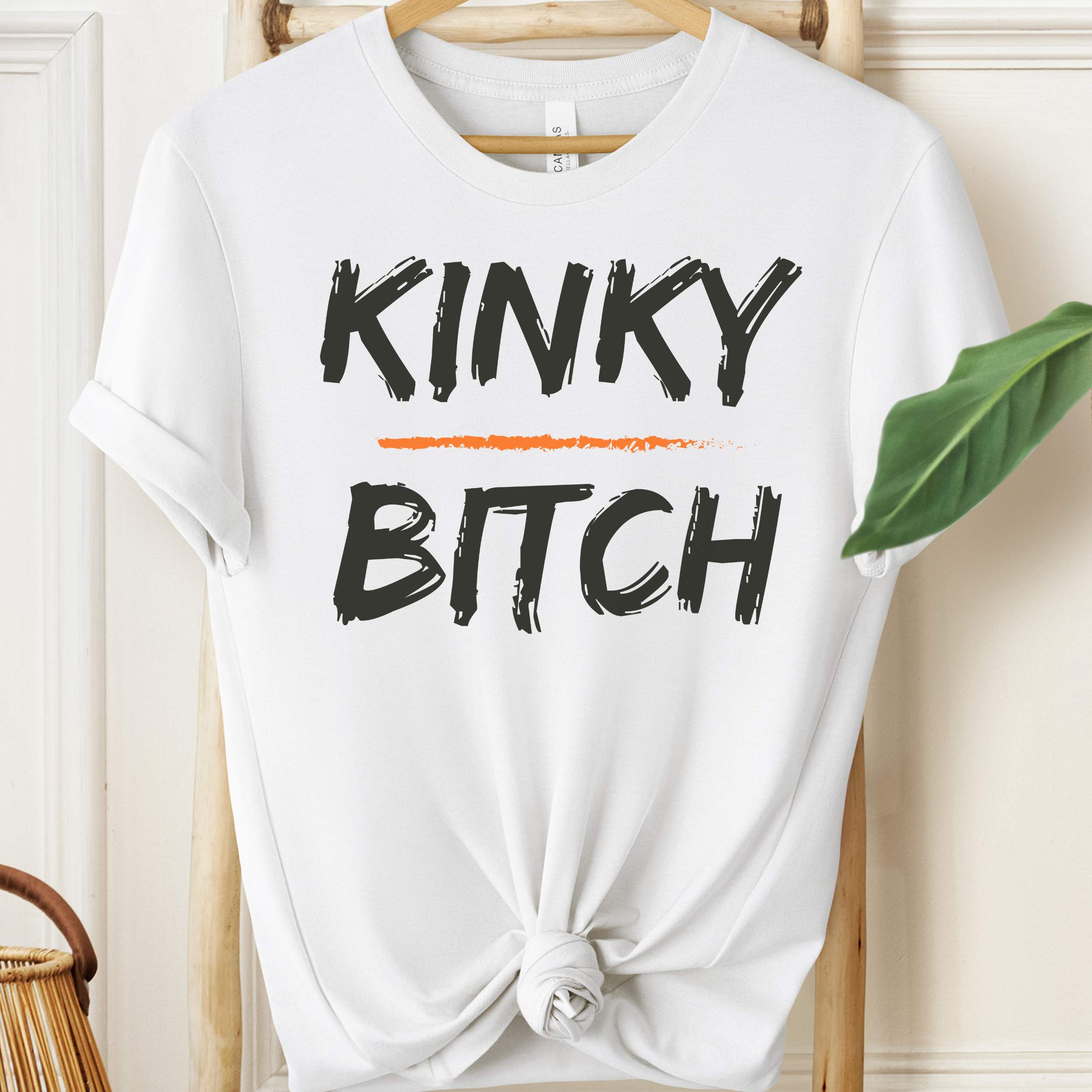 Kinky Bitch T-Shirt - Bold Graphic Tee 1