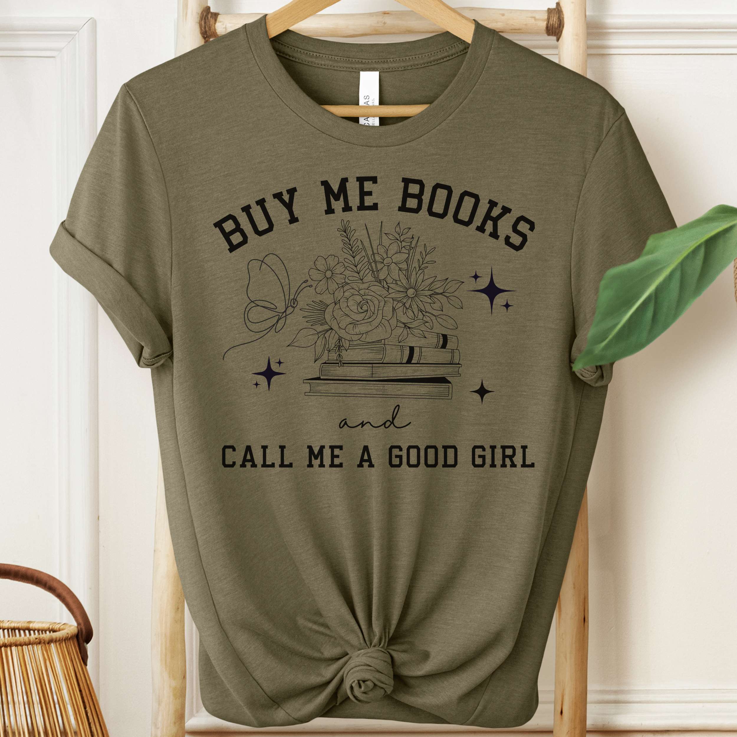 Buy Me Books and Call Me a Good Girl Shirt