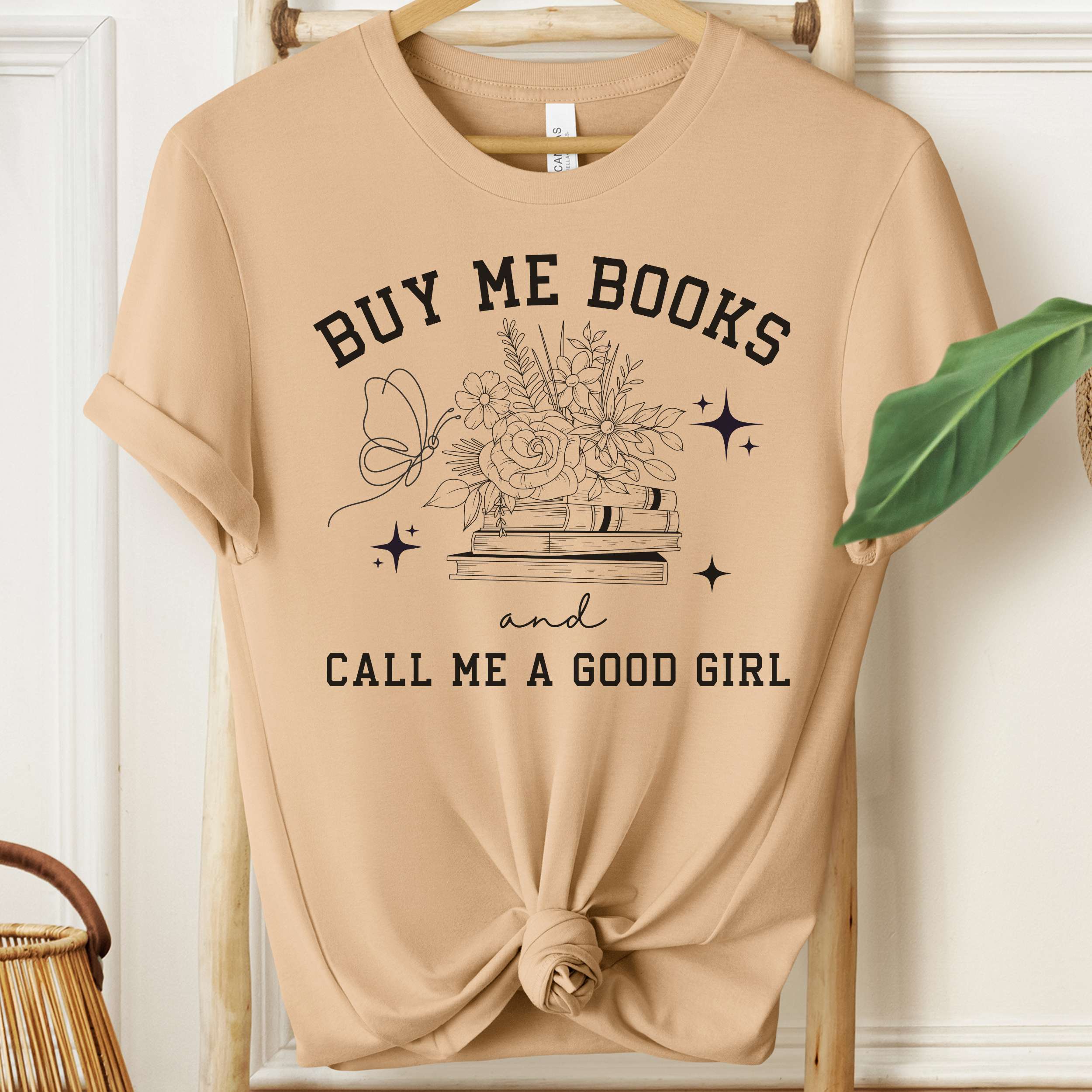 Buy Me Books and Call Me a Good Girl Shirt