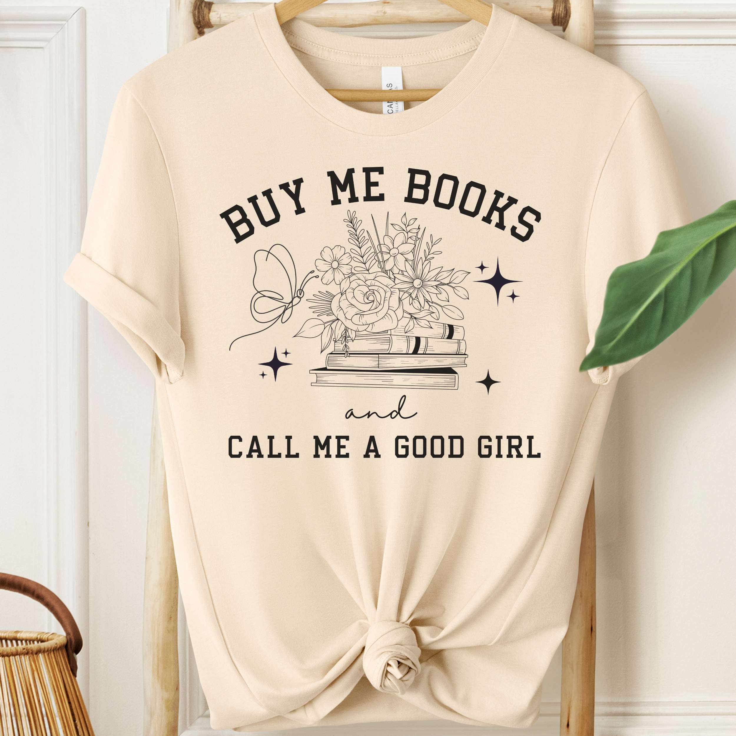 Buy Me Books and Call Me a Good Girl Shirt
