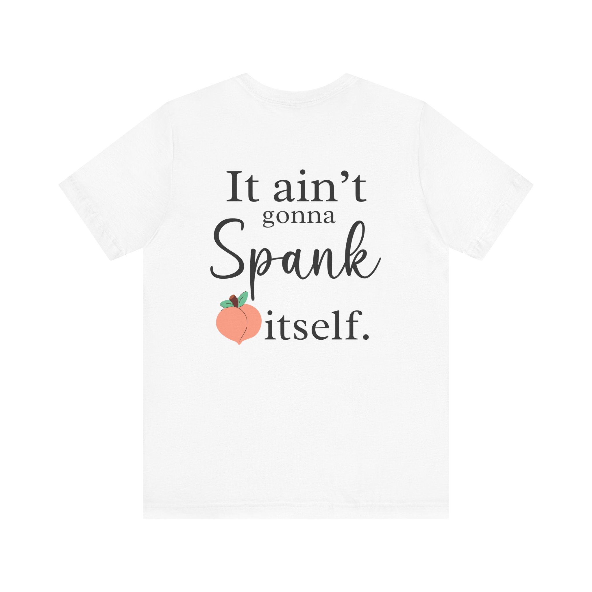 White t-shirt with humorous text and peach graphic on a white background
