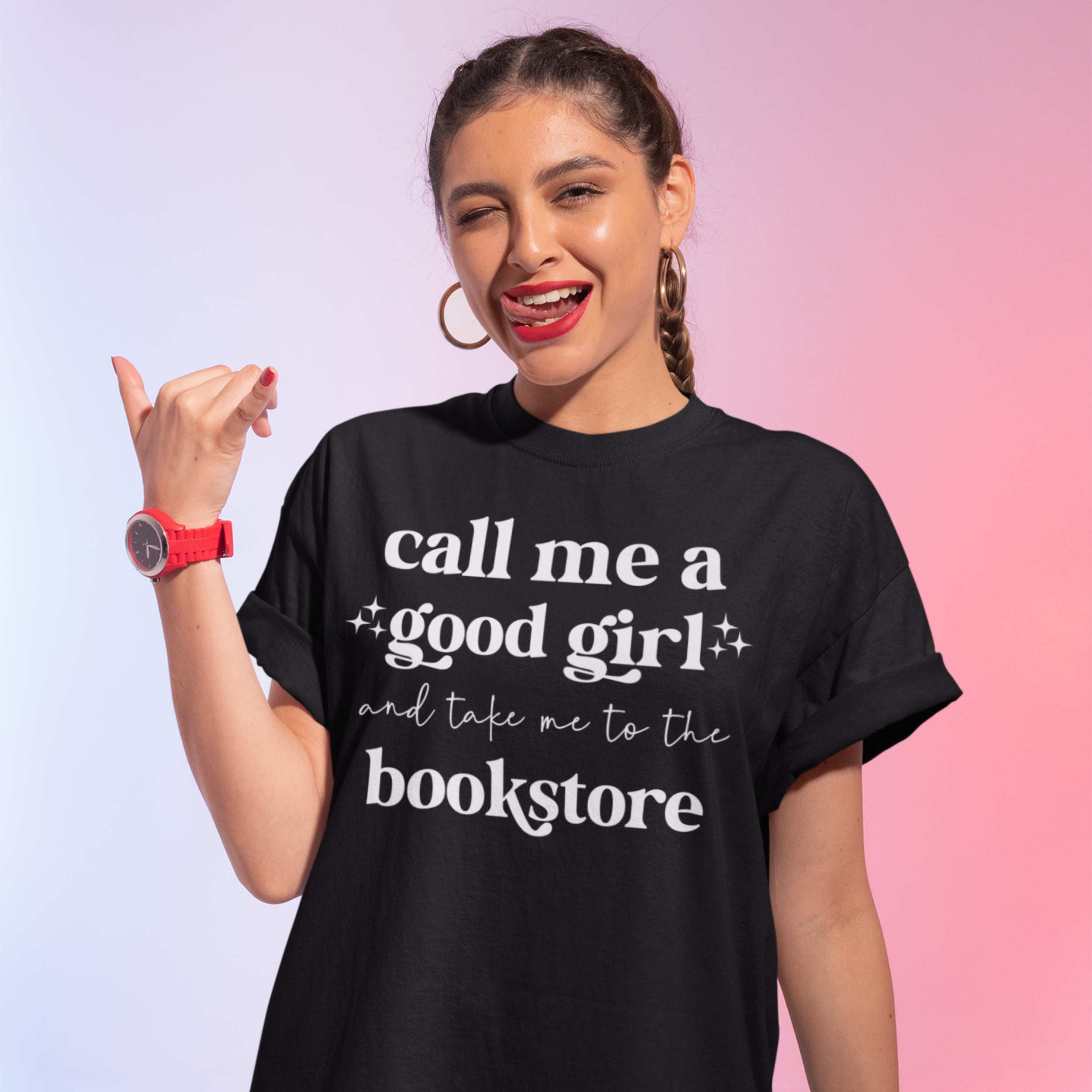 Call Me a Good Girl Tee, Praise Kink Book Lover Shirt